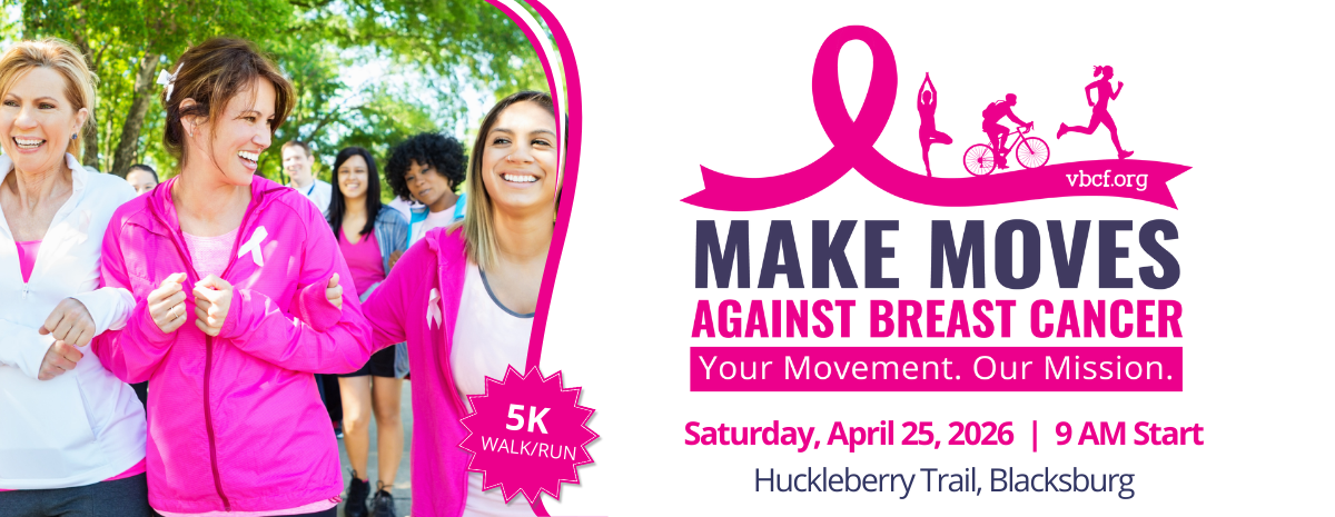 Make Moves Against Breast Cancer - Blacksburg 5k Run/Walk
